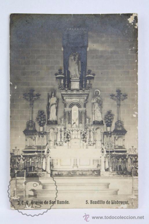 Postkarten: Postal Fotogr&aacute;fica - Ermita de San Ram&oacute;n. San Baudilio / Sant Boi de Llobregat - Sin Circular