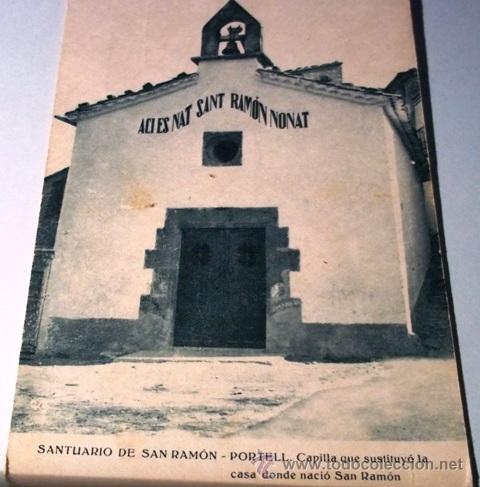 Postcards: POSTAL ANTIGUA DE SAN RAMON - PORTELL -CAPILLA DE SAN RAMON  - NO CIRCULADA