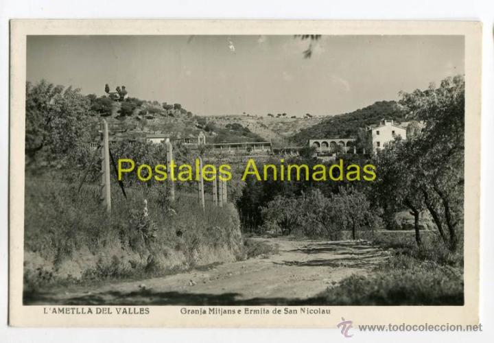 Postcards: a00254 L'ametlla Del Valles - Granja Mitjans E Ermita De San Nicolau