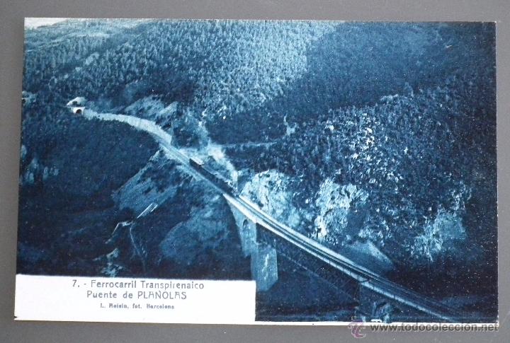 Postales: POSTAL DEL FERROCARRIL TRANSPIRENAICO - PUENTE DE PLANOLAS. FOT. L. ROISIN