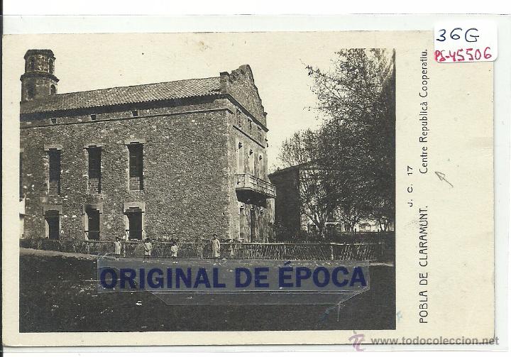 Postkarten: (PS-45506)POSTAL FOTOGRAFICA DE CLARAMUNT-CENTRE REPUBLICA COOPERATIU