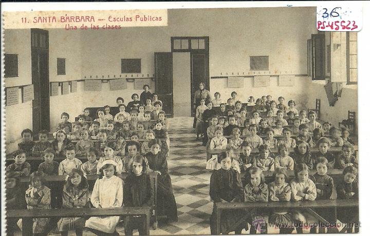 Postkarten: (PS-45523)POSTAL DE SANTA BARBARA-ESCUELAS PUBLICAS.UNA DE LAS CLASES