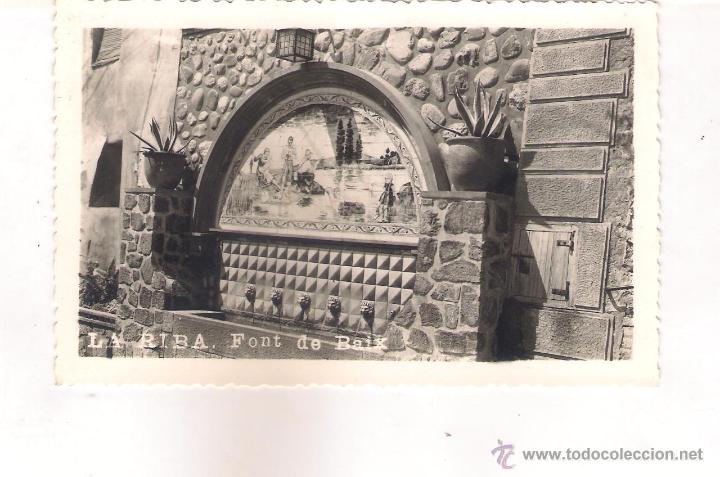 Postales: POSTAL DE LA RIBA - FONT DE BAIX -