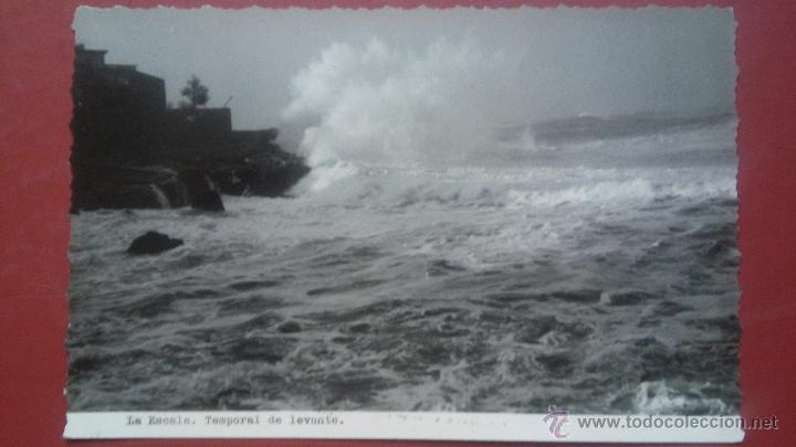 Postales: LA ESCALA. TEMPORAL DE LEVANTE. - Foto 1
