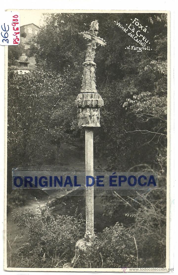 Postkarten: (PS-45900)POSTAL FOTOGRAFICA DE FOXA-LA CREU.VEINAT DEL CASTELL.V.FARGNOLI