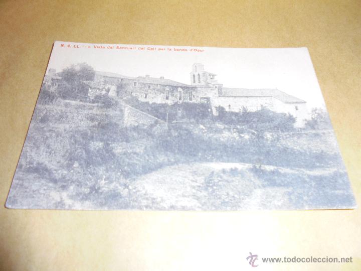 Postkarten: N.C.LL. - s.VISTA DEL SANTUARI DEL COLL PER LA BANDA D'OSOR . POSTAL CIRCULADA 14X9 CM.