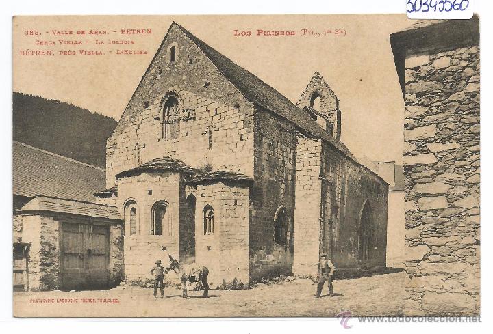 Postales: BETREN .- VALLE DE ARAN .- LA IGLESIA .- EDICION PHOTOTYPIE LABOUCHE N&ordm; 385