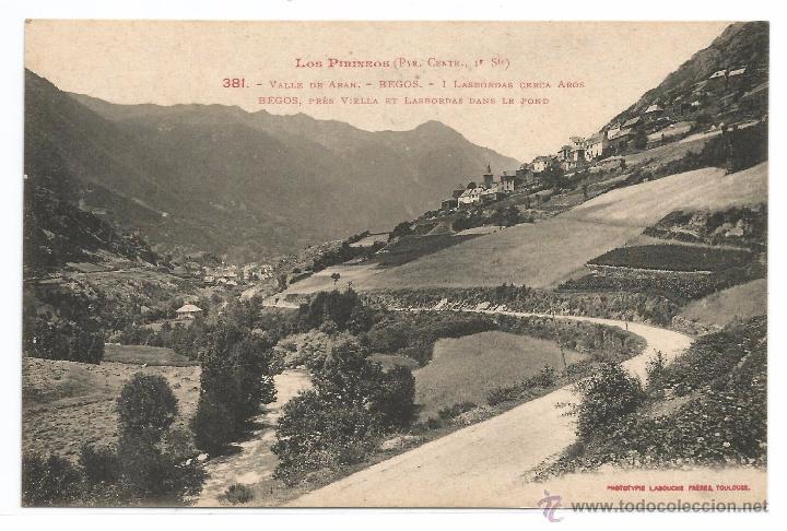 Postales: BEGOS .- VALLE DE ARAN .- LASBORDAS CERCA DE AROS .- PHOT. LABOUCHE N&ordm; 381