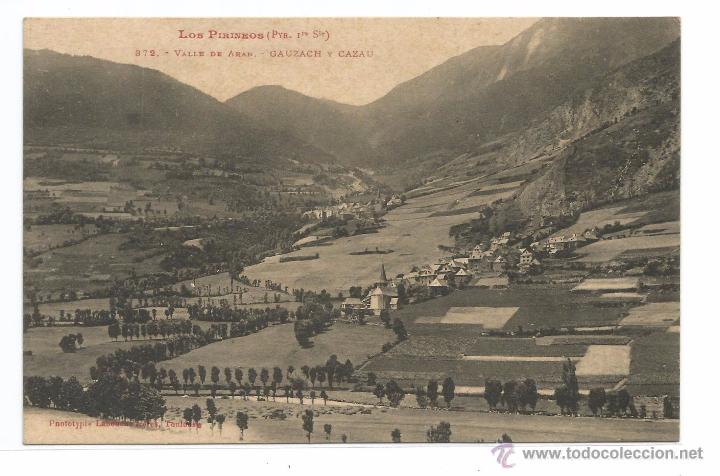 Postales: GAUZACH Y CAZAU .- VALLE DE ARAN .- EDICION PHOT. LABOUCHE N&ordm; 372