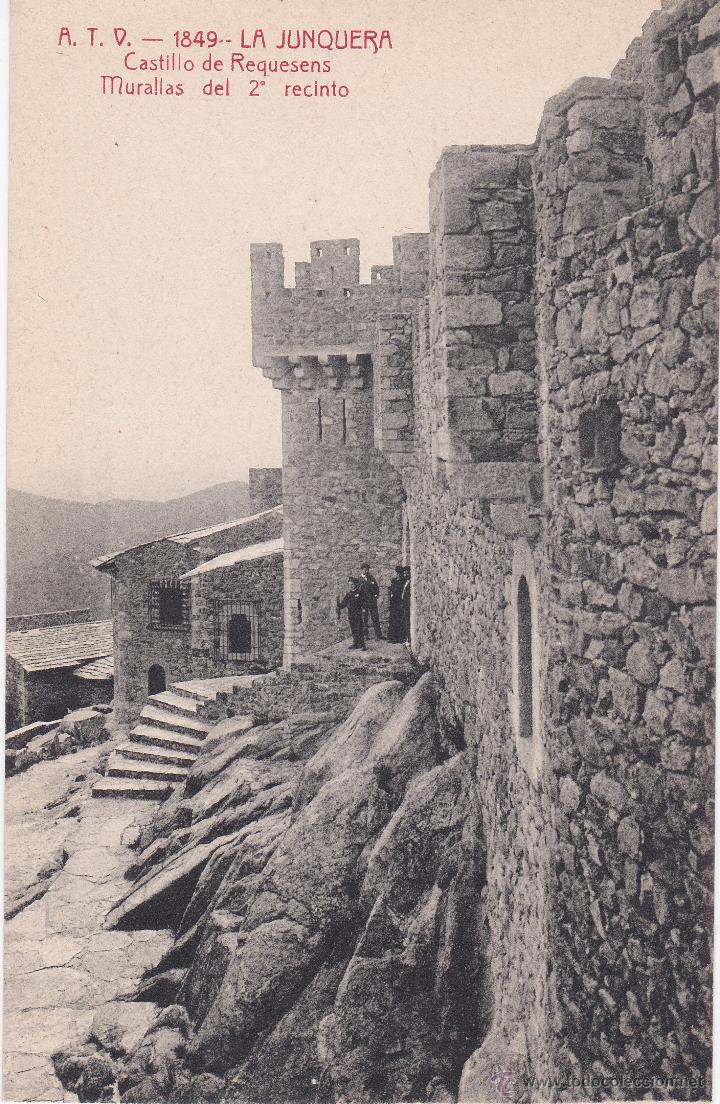 Postales: POSTAL A.T.V. 1849  LA JUNQUERA ,CASTILLO DE REQUESENS . - Foto 1