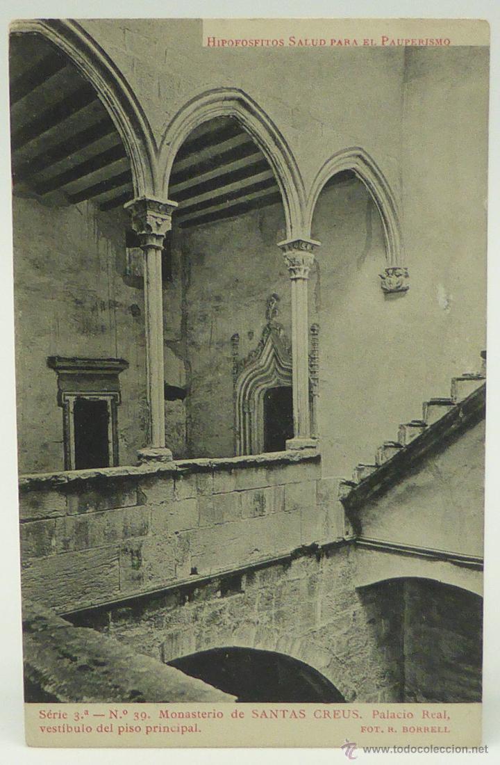 Postais: Postal Santas Creus Monasterio Palacio Real Fot R Borrell Thomas Hipofosfitos Salud Pauperismo
