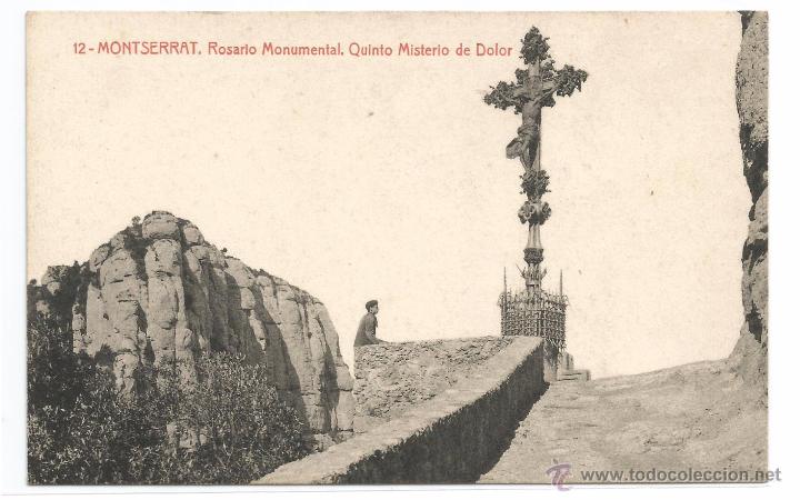 Postales: MONTSERRAT N&ordm; 12 .- ROSARIO MONUMENTAL .- QUINTO MISTERIO DE DOLOR .- FOTOTIPIA THOMAS