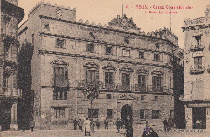 Postales: POSTAL REUS.- CASAS CONSISTORIALES.  ROISIN NUM 4
