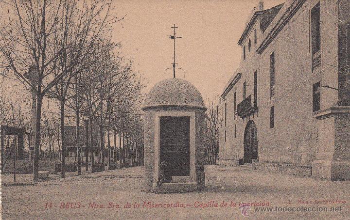 Postales: POSTAL REUS.- NTRA.SRA DE LA MISERICORDIA-CAPILLA DE LA APARICI&Oacute;N - ROISIN NUM. 14