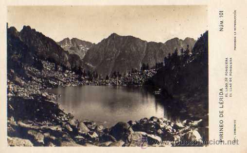 Postales: PIRINEO DE L&Eacute;RIDA EL LAGO DE FONGUERA N&ordf;101 ZERKOWITZ SIN CIRCULAR
