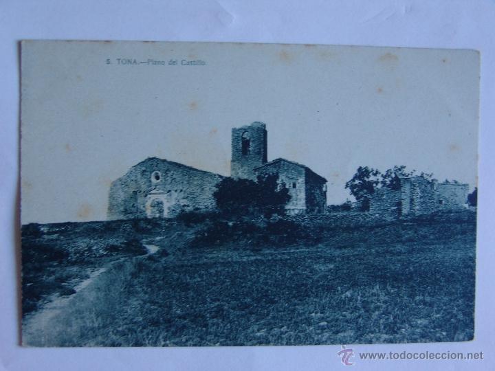 Postales: POSTAL DE TONA PLANO DEL CASTILLO - Foto 1