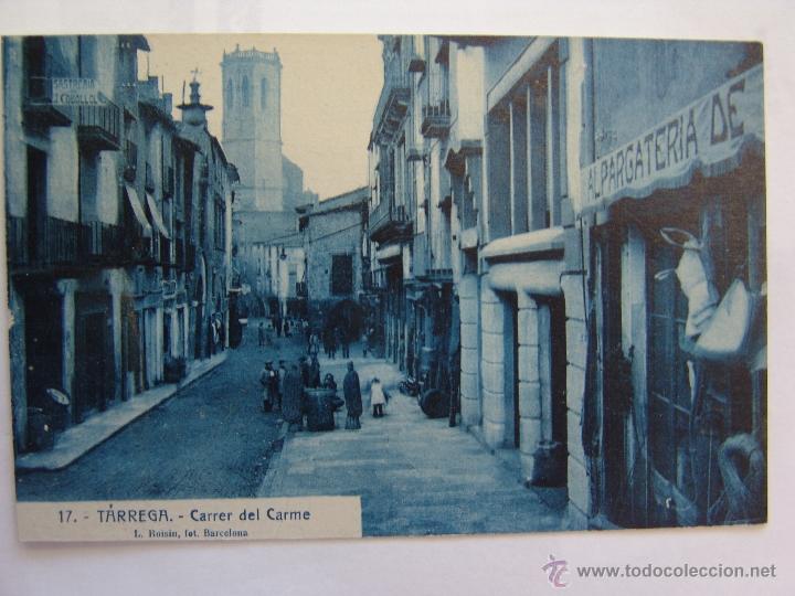 Postales: POSTAL DE TARREGA CARRER DEL CARME - Foto 1