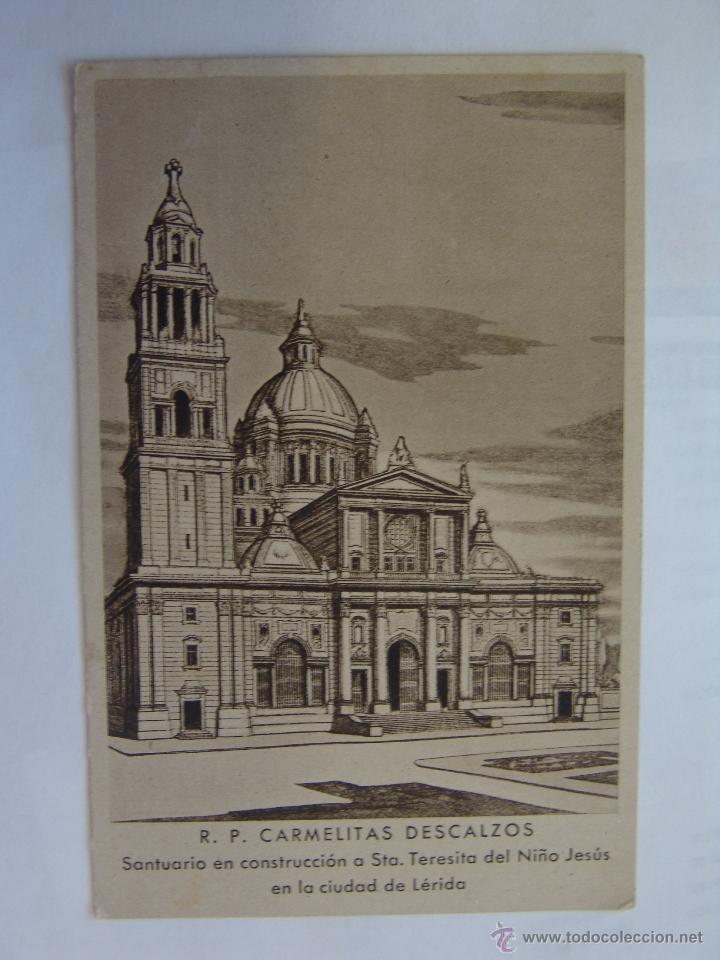 Postales: POSTAL DE LERIDA R.P.CARMELITAS DESCALZOS SANTUARIO EN CONSTRUCCION STA TERESITA DEL NI&Ntilde;O JESUS