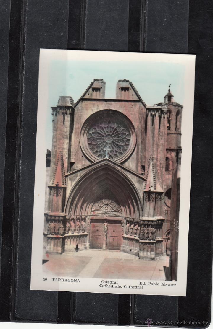 Postales: 20 TARRAGONA. CATEDRAL - Foto 1