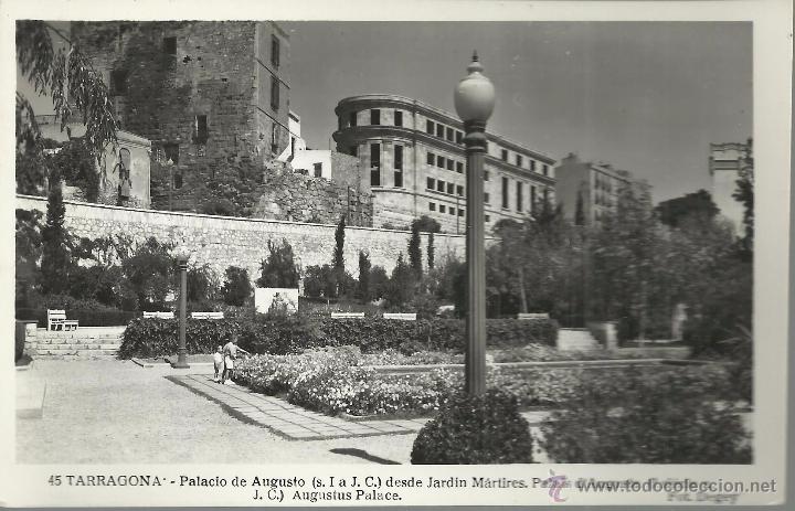 Postales: TARRAGONA PALACIO AUGUSTO ESCRITA - Foto 1