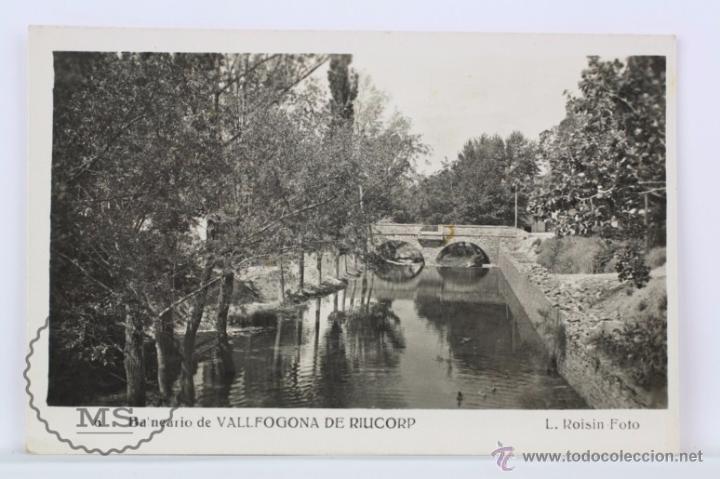 Postcards: Postal Fotogr&aacute;fica - 6. Balneario de Vallfogona de Riucorp - L. Roisin - Circulada, A&ntilde;o 1952