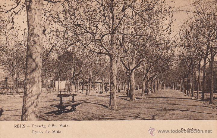 Postales: POSTAL REUS.- PASSEIG D'EN MATA.- FOT VALVENY