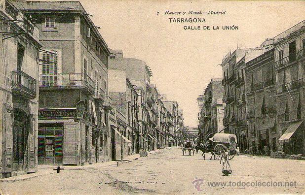 Postales: Tarragona - 7 Calle de la Uni&oacute;n - Foto 1