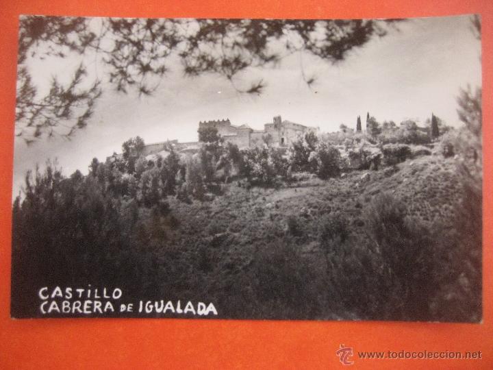 Postales: Igualada. Castillo de Cabrera. Circulada 1955 - Foto 1