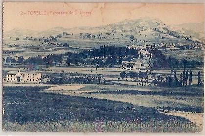 Postais: ANTIGUA POSTAL 12 TORELLO PANORAMICA DE S VICENS 10282 FOTOTIPIA THOMAS