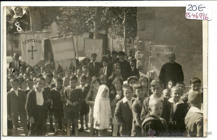 Postcards: (PS-46996)POSTAL FOTOGRAFICA DE AIGUAFREDA-CONCENTRACION DE COLEGIOS,CENTELLAS...
