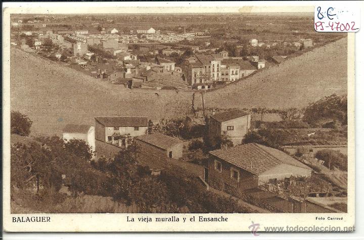 Postkarten: (PS-47002)POSTAL DE BALAGUER-LA VIEJA MURALLA Y EL ENSANCHE