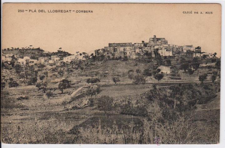 Postales: Corbera de Llobregat - Postal Pl&aacute; del Llobregat - Clix&eacute; Rius - Foto 1