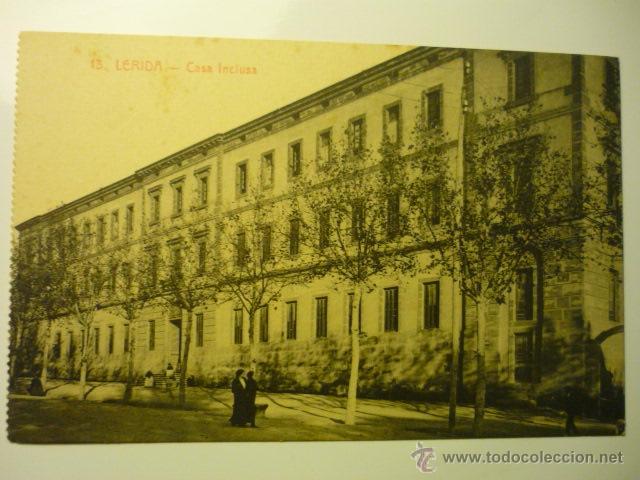 Postales: POSTAL LERIDA -CASA INCLUSA BB