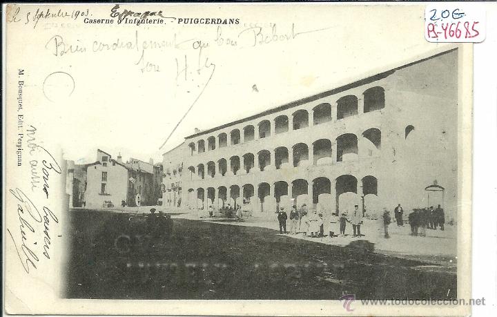 Postcards: (PS-46685)POSTAL DE PUIGCERDA-CUARTEL DE INFANTERIA
