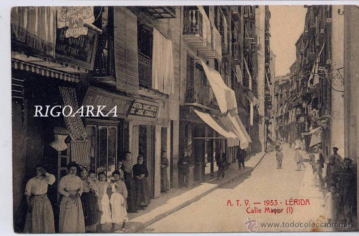 Postales: L&Eacute;RIDA.- CALLE MAYOR (I) - Foto 1