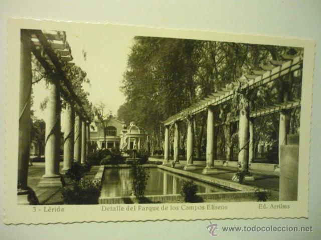 Postales: POSTAL LERIDA CAMPOS ELISEOS DETALLE PARQUE