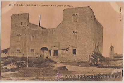 Postkarten: ANTIGUA POSTAL 201 PLA DEL LLOBREGAT CORNELLA ANTICH CASTELL CLIXE DE A M