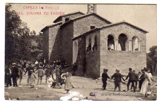Postales: Postal fotogr&aacute;fica. Capilla de Farnes. Sta Coloma de Farn&eacute;s. Circulada