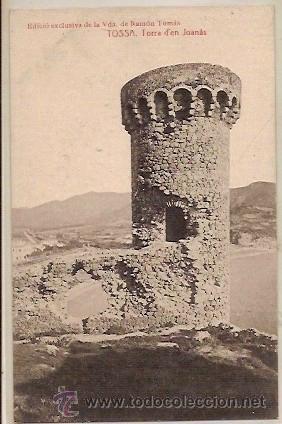 Postais: ANTIGUA POSTAL TOSSA TORRA D'EN JONAS EDICIO EXCLUSIVA DE LA VDA DE RAMON TOMAS 1989 FOTOTIPIA THOMA