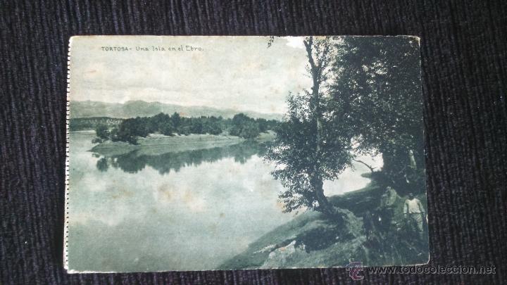 Postales: TORTOSA - UNA ISLA EN EL EBRO - CIRCULADA SELLO DE LA REP&Uacute;BLICA