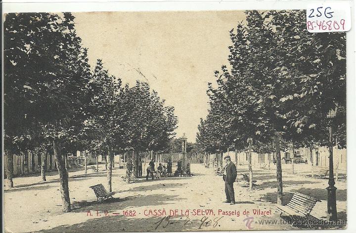 Postcards: (PS-46809)POSTAL DE CASSA DE LA SELVA-PASSEIG DE VILARET.A.T.V.1682