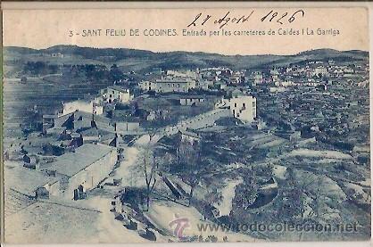 Postkarten: ANTIGUA POSTAL 3 SANT FELIU DE CODINES ENTRADA PER LES CARRETERES DE CALDES I LA GARRIGA ESCRITA 192