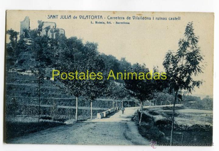 Cartoline: a02284 Sant Julia De Vilatorta - Carretera De Vilalleons I Ruinas Castell - Roisin