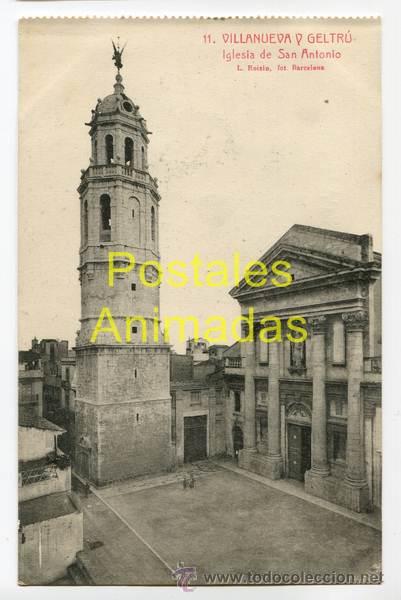 Postcards: a03675 Villanueva Y Geltru - Iglesia De San Antonio - Roisin N&ordm;11