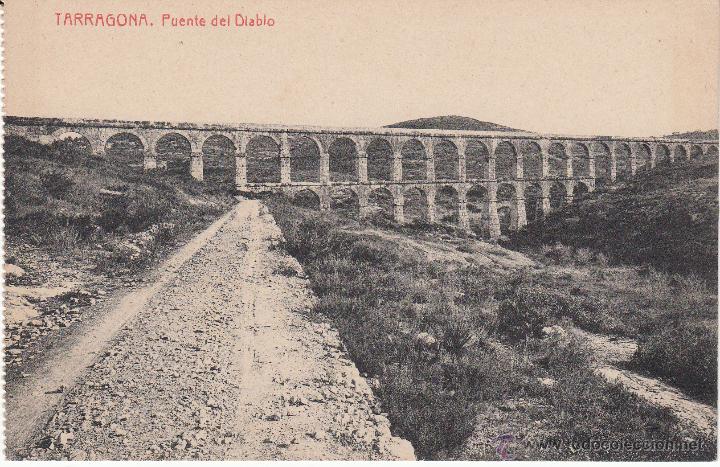 Postales: POSTAL TARRAGONA.- PUENTE DEL DIABLO FOT.THOMAS