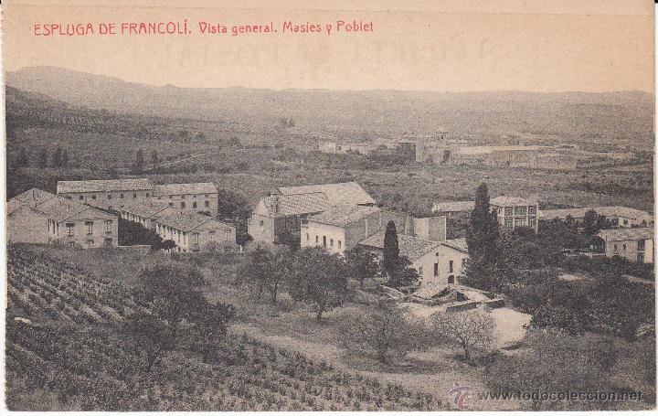 Postais: POSTAL ESPLUGA DE FRANCOLI.- VISTA GENERAL, MASIES Y POBLET  FOT.THOMAS