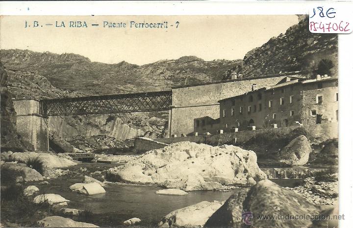 Postkarten: (PS-47062)POSTAL FOTOGRAFICA DE LA RIBA-PUENTE FERROCARRIL