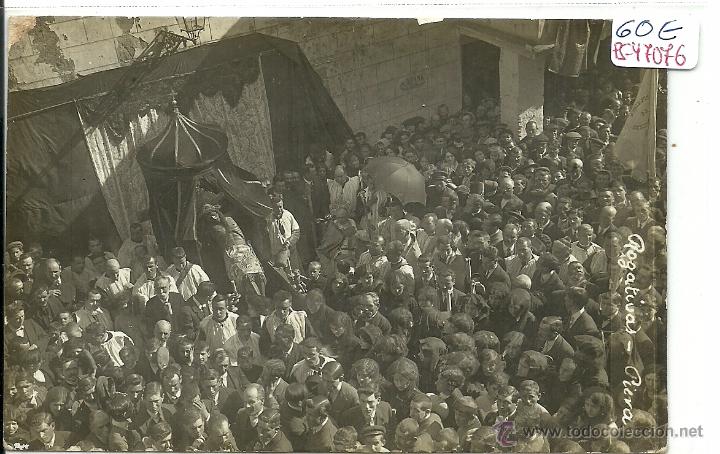 Postcards: (PS-47076)POSTAL FOTOGRAFICA DE PIERA-ROGATIVAS A&Ntilde;O 1912