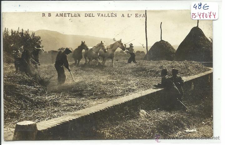 Postkarten: (PS-47074)POSTAL FOTOGRAFICA DE AMETLLA DEL VALLES-A L&acute;ERA