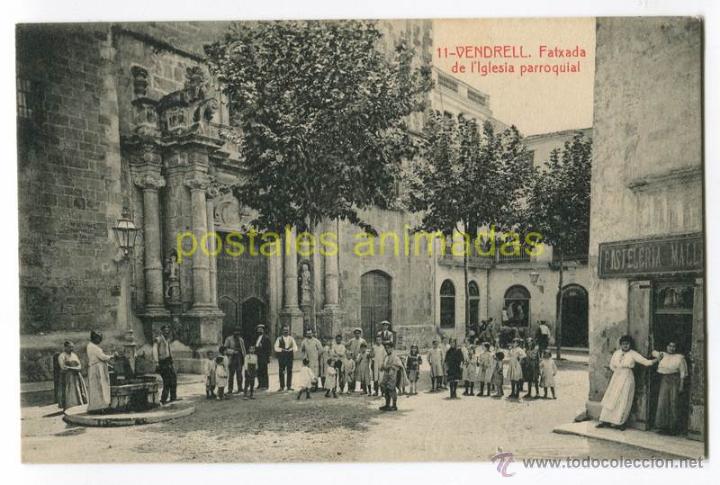 Postcards: a06148 Vendrell - Fatxada De L'iglesia Parroquial - Thomas N&ordm;11 - animada